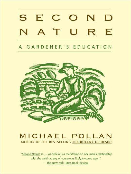 Title details for Second Nature by Michael Pollan - Wait list